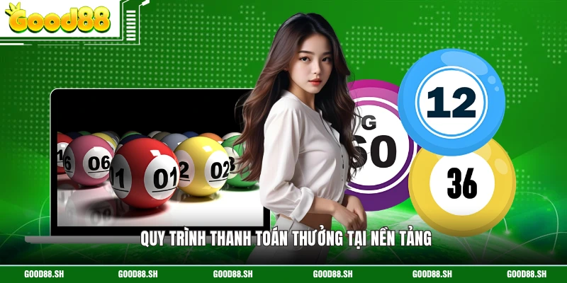 Quy trình thanh toán thưởng tại nền tảng